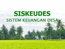 Bimtek Keuangan Desa Berbasis Aplikasi SISKEUDES